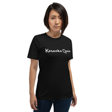 Load image into Gallery viewer, Unisex T-shirt - Karaoke Queen
