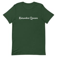 Load image into Gallery viewer, Unisex T-shirt - Karaoke Queen
